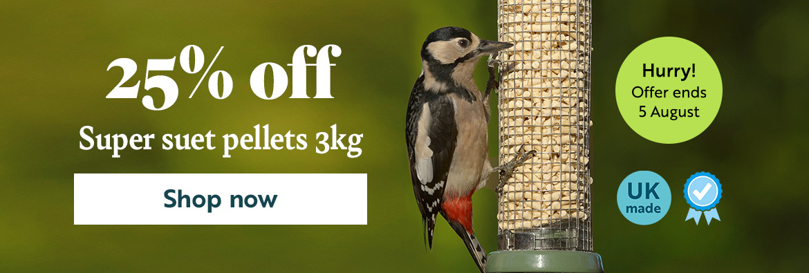 25% off Super suet pellets 3kg bag. Hurry! Offer ends 5th August. Shop now!
