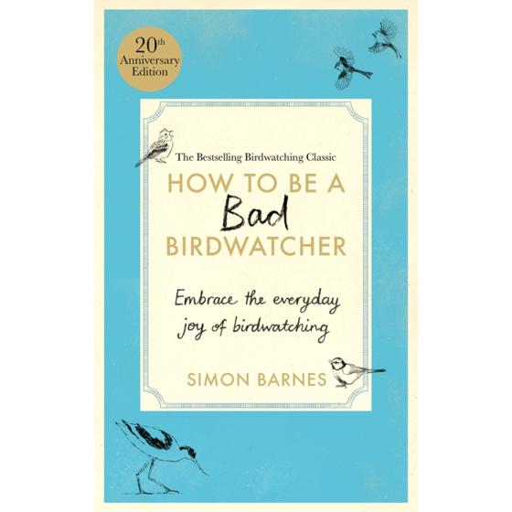 How to be a bad birdwatcher by Simon Barnes product photo default L