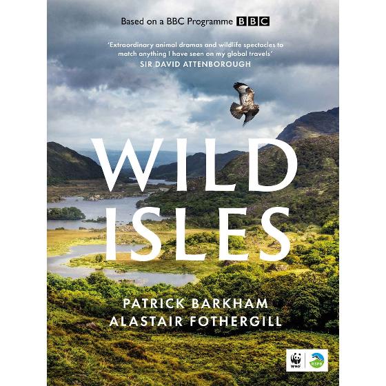 Wild isles by Patrick Barkham and Alastair Fothergill product photo default L