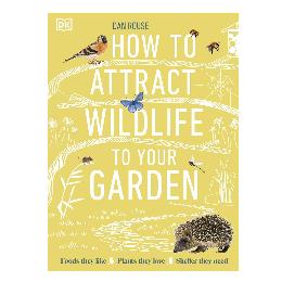How to attract wildlife to your garden by Dan Rouse product photo